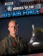 Heroes of the U.S. Air Force
