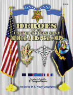 Heroes of the United States Navy Medical & Hospital Corps