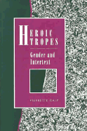 Heroic Tropes: Gender and Intertext
