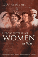 Heroic Women in War