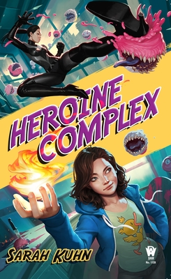 Heroine Complex - Kuhn, Sarah