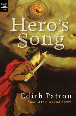 Hero's Song: The First Song of Eirren - Pattou, Edith