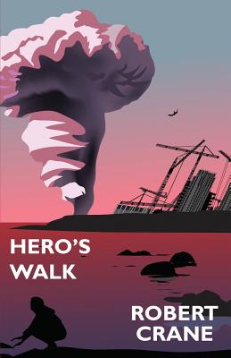 Hero's Walk - Crane, Robert, Jr.