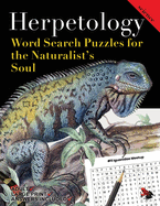 Herpetology: Word Search Puzzles for the Naturalist's Soul