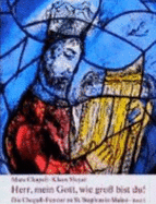 Herr, mein Gott, wie gross bist Du! : die Chagall-Fenster zu St. Stephan in Mainz - Chagall, Marc, and Mayer, Claude Albert