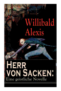Herr Von Sacken: Eine Geistliche Novelle
