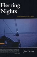 Herring Nights: Remembering a Lost Fishery