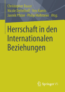 Herrschaft in Den Internationalen Beziehungen