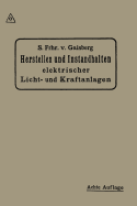 Herstellen Und Instandhalten Elektrischer Licht-Und Kraftanlagen: Ein Leitfaden Auch Fur Nicht-Techniker