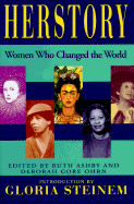 Herstory - Ohrn, Deborah G (Editor), and Ashby, Ruth (Editor), and Steinem, Gloria (Introduction by)