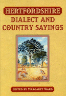 Hertfordshire Dialect and Country Sayings