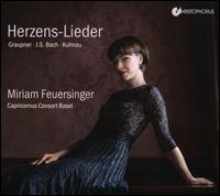 Herzens-Lieder: Graupner, J.S. Bach, Kuhnau - Capricornus Consort Basel; Martina Bischof (baroque viola); Matthias Jggi (baroque viola); Miriam Feuersinger (soprano);...