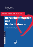 Herzschrittmacher Und Defibrillatoren: Ein Patientenratgeber