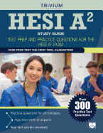 Hesi A2 Study Guide 2015: Test Prep and Practice Questions