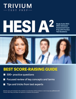 HESI A2 Study Guide 2022-2023: Admission Assessment Exam Prep with Practice Test Questions - Simon