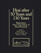 Hesi After 50 Years and 130 Years: Beginning a New Generation of Hesi Research