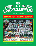 Hess Toy Truck Encyclopedia: Gift Giving Edition