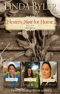 Hester's Hunt for Home Trilogy: Three Bestselling Novels in One