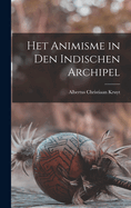 Het Animisme in Den Indischen Archipel