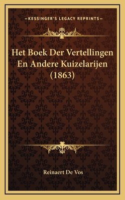 Het Boek Der Vertellingen En Andere Kuizelarijen (1863) - De Vos, Reinaert