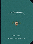 Het Boek Genesis: In Het Makassaarsch Vertaald (1872) - Matthes, B F