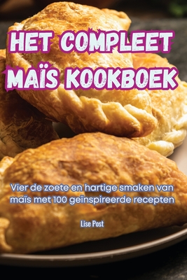 Het Compleet Ma?s Kookboek - Lise Post