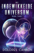 Het Ingewikkelde Universum Boek Twee