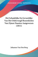 Het Schadelijke En Gevarelijke Van Het Onbevoegd Beoordeelen Van Zijnen Naasten Aangewezen (1811)