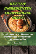 Het Vijf Ingredi?nten Mediterrane Dieet