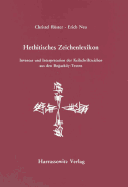Hethitisches Zeichenlexikon. Inventar Und Interpretationen Der Keilschriftzeichen... - Ruster, Christel, and Neu, Erich
