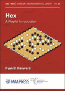 Hex: A Playful Introduction