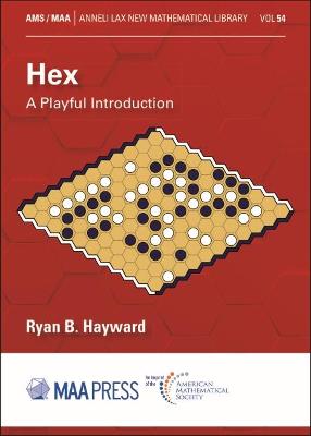 Hex: A Playful Introduction - Hayward, Ryan B
