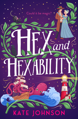 Hex and Hexability - Johnson, Kate