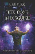 Hex Boys in Disguise: YA Paranormal Urban Fantasy Thriller
