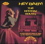 Hey Baby! the Rockin' South