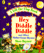 Hey Diddle Diddle: And Other Mother Goose Rhymes - 