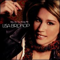 Hey Do You Know Me - Lisa Brokop