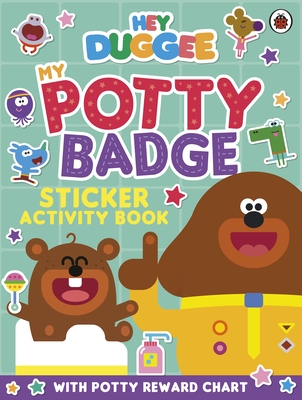 Hey Duggee: My Potty Badge Sticker Activity Book - Hey Duggee