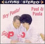 Hey Paula! - Paul & Paula