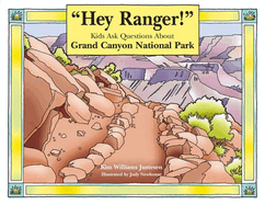 Hey Ranger! Kids Ask Questions about Rocky Mountain National Park