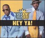 Hey Ya - Outkast