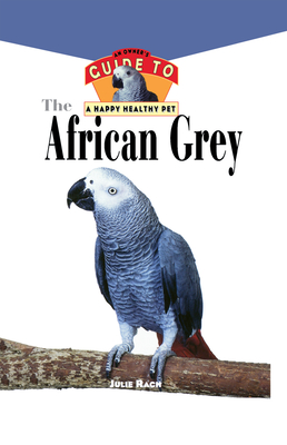 HHP: African Grey - Rach, Julie Ann