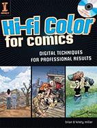 Hi-Fi Color for Comics: Digital Techniques for Professional Results