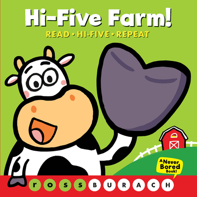 Hi-Five Farm!: A Never Bored Book - 