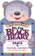 Hi, I'm Blackbeary: The Fruit of the Spirit is Peace