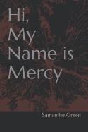Hi, My Name is Mercy