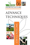 Hi-Tech Horticulture: Volume 6: Advance Techniques