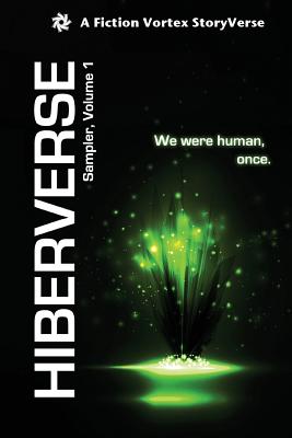 Hiberverse: Sampler, Volume 1 - Brown, David Mark, and Cluff, Michael, and Clapier, Jon