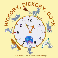 Hickory, Dickory, Dock: A Book about Counting and Telling Time