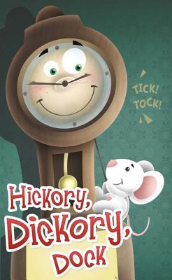 Hickory Dickory Dock - Rourke Educational Media